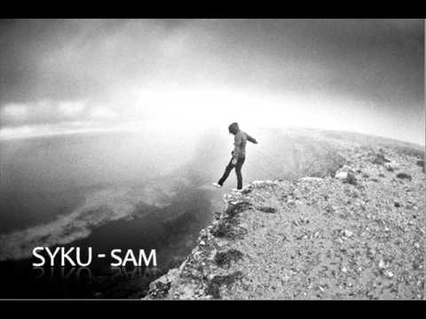 Syku - Sam