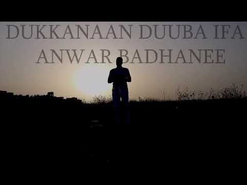 Anwaar Badhaane "Dukkanaan" Duuba Ifa New Musci "2020