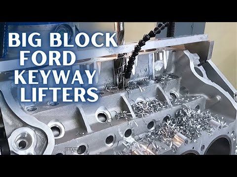 Machine Shop Installs Keyway Lifters in an Aluminum Big Block Ford | Brand Racing Engines