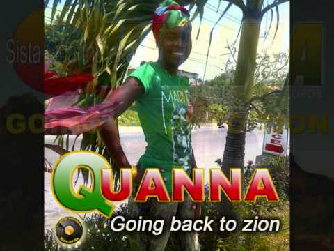 SISTA QUANNA aka QUANNA - GOING BACK TO ZION (VERY HUGE RECORDS)