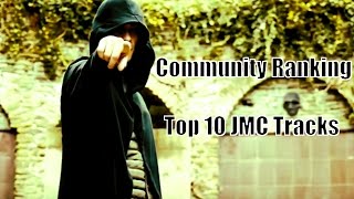 Community Ranking - Top 10 JMC Tracks