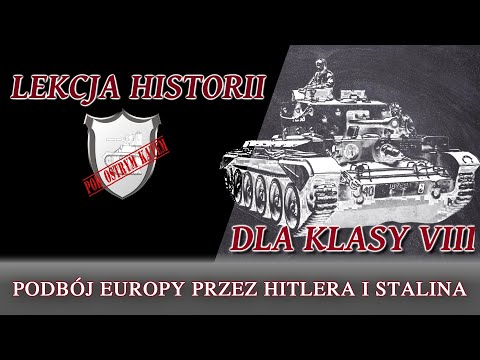 Podbój Europy przez Hitlera i Stalina - Lekcje historii pod ostrym kątem - Klasa 8