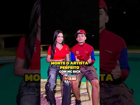 Monte o artista perfeito com Mc Rick🔥 #fyyyyy #mcrick #entrevista