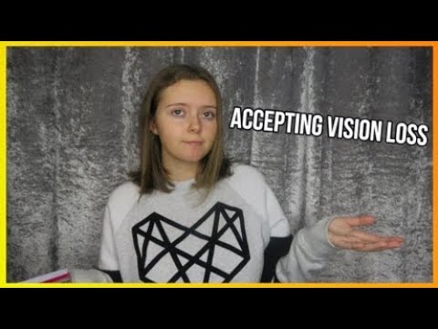 How To Accept Vision Loss | low vision awareness month