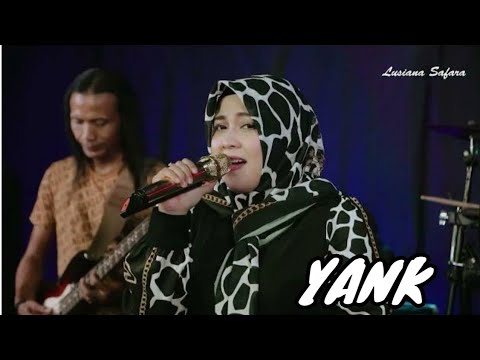 Ah Lagunya bikin geleng2 keenakan "Yank" Lusiana Safara