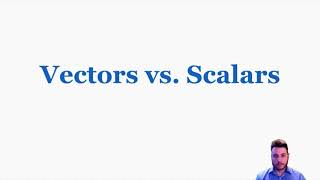Vectors vs Scalars - IB Physics
