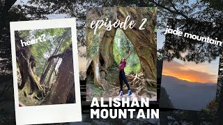 Alishan Mountain || Vlog 2