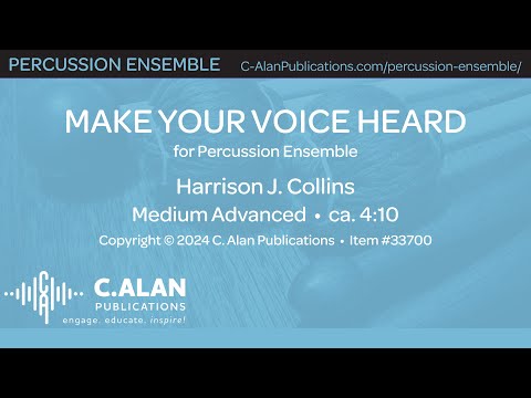 Make Your Voice Heard (Percussion Trio) - Harrison J. Collins