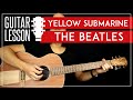 Yellow Submarine Guitar Lesson The Beatles Guitar Tutorial Standard Tuning Easy Chords