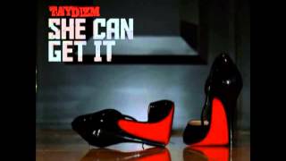 Tay Dizm - She Can Get It (Dirty)