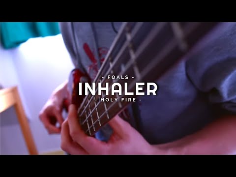 Foals - Inhaler - Bass Cover