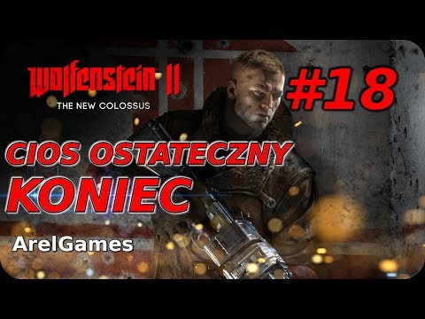 Zagrajmy - Wolfenstein 2 The New Colossus  #18 PS4 (KONIEC)
