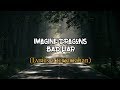 Imagine Dragons - Bad Liar (lyrics + terjemahan) HD Imagine Dragons - Bad Liar (lyrics + terjemahan) HD