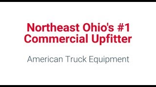 Cleveland Ohio Van Upfitters - American Truck Equipment