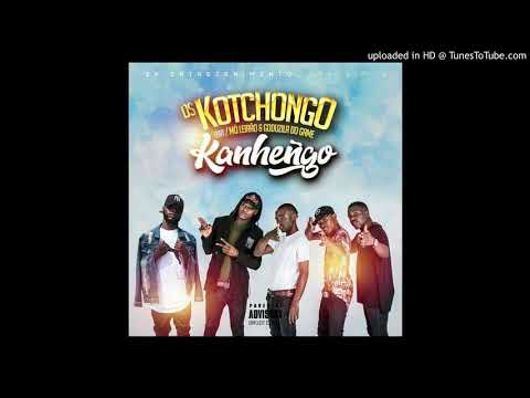 Kotchongo - Canhengo (ft Godzilla do Game & Ml) | RSLA Entertainment