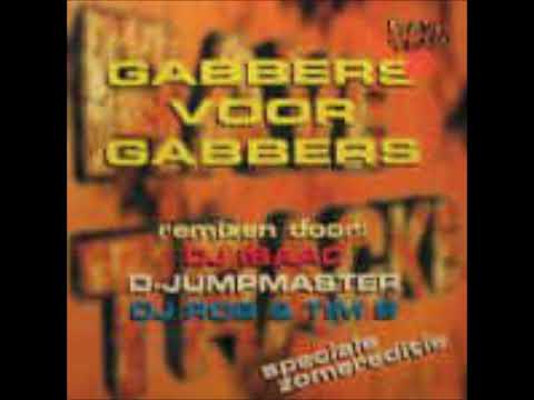Gabbers Voor Gabbers - Vandaag (Dj Rob & Tim B Remix) (1996)