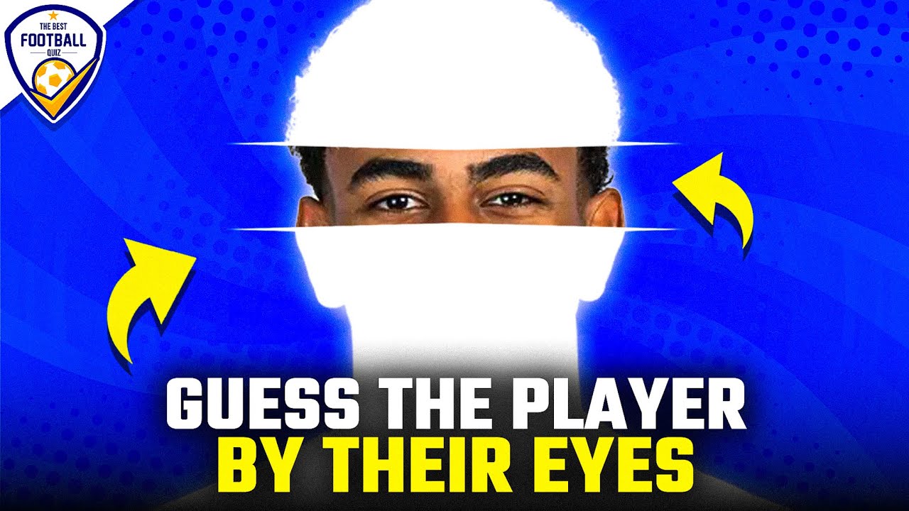 GUESS THE FOOTBALL PLAYER BY THEIR EYES | FOOTBALL QUIZ 2025