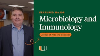 Featured Major: Microbiology and Immunology