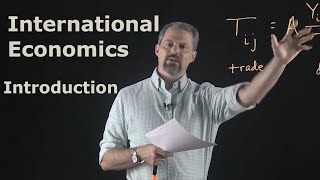 International Economics: Introduction to International Economics and the Gravity Model