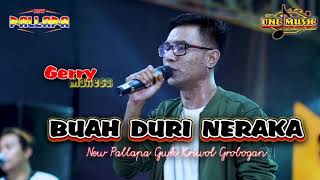 Download lagu BUAH DURI NERAKA Gerry Mahesa NEW PALLAPA GWK KRIWOL PENAWANGAN mp3 Download lagu BUAH DURI NERAKA Gerry Mahesa NEW PALLAPA GWK KRIWOL PENAWANGAN mp3
