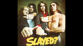 Slade:-&#39;Look At Last Nite&#39;