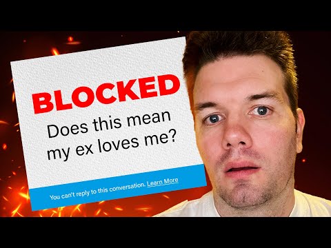 If He Blocks You, He Loves You? Here's The Truth