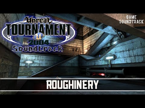Unreal Tournament 2004. Roughinery. Map - DM-Roughinery. OST. Game Soundtrack.