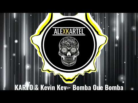 |AFRO| KARYO & Kevin Key - Bomba Que Bomba