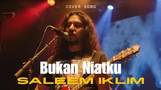 Download lagu Bukan Niatku – Saleem | Cover Slowrock Penuh Emosi & Nostalgia 90an #cover mp3 Download lagu Bukan Niatku – Saleem | Cover Slowrock Penuh Emosi & Nostalgia 90an #cover mp3