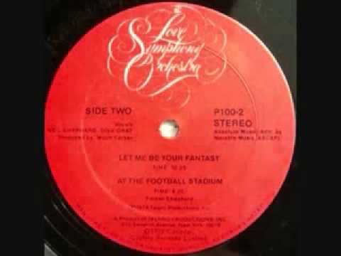 70's disco music   Love Symphony Orchestra   Let Me Be Your Fantasy 1978