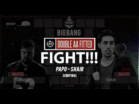 BigBang DoubleAA 2016 - Semi final - Papo vs Shair