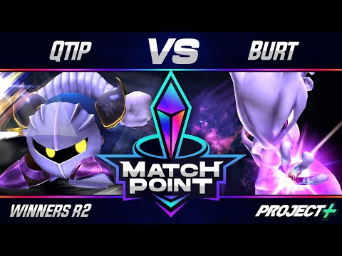 Match Point #8 - Project+ - Winners Round 2 - Qtip (Meta Knight) vs Burt (Mewtwo)