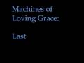 Machines of Loving Grace -- Last