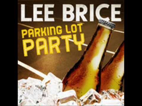 Lee Brice - Parking Lot Party (Lyrics in Description)