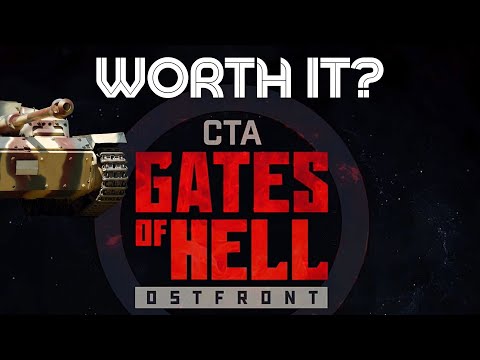 CTA - Gates of Hell: Ostfront - worth it in 2022? A review.