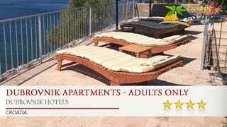 Dubrovnik Apartments - Adults Only - Dubrovnik Hotels, Croatia