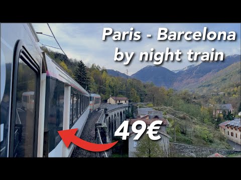Paris to Barcelona for only 49€ by NIGHT TRAIN