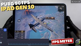 iPad 10 Test game PUBG Smooth 90 FPS with FPS Meter | Apple A14
