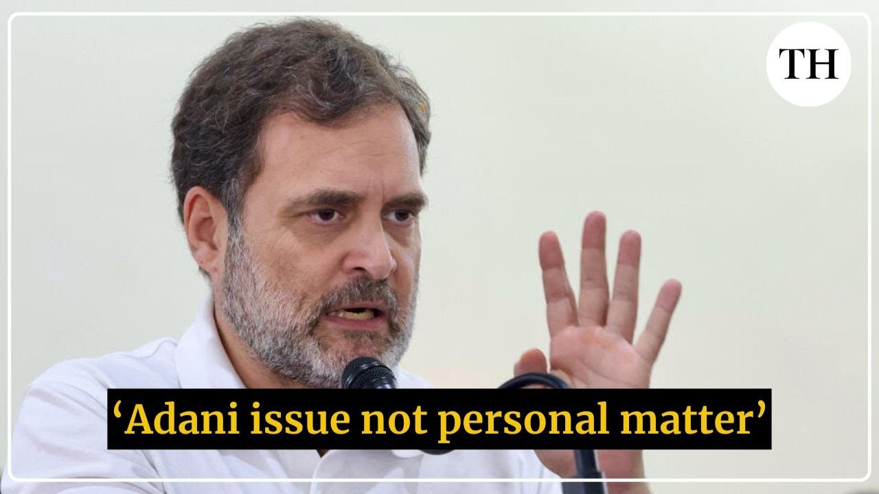 ‘Adani issue not personal matter’: Rahul Gandhi on PM Modi’s remarks to U.S. press