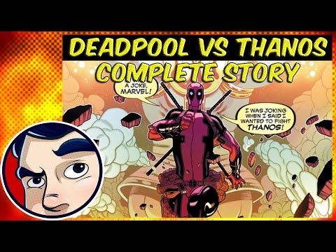 Deadpool Vs. Thanos – Complete Story