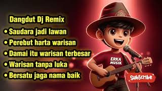 Download lagu 🎵 Dangdut DJ Remix – Damai Itu Warisan Terbesar | Jangan Rebutan Harta mp3 Download lagu 🎵 Dangdut DJ Remix – Damai Itu Warisan Terbesar | Jangan Rebutan Harta mp3