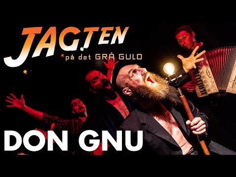 DON GNU: JAGTEN PÅ DET GRÅ GULD [Show trailer]