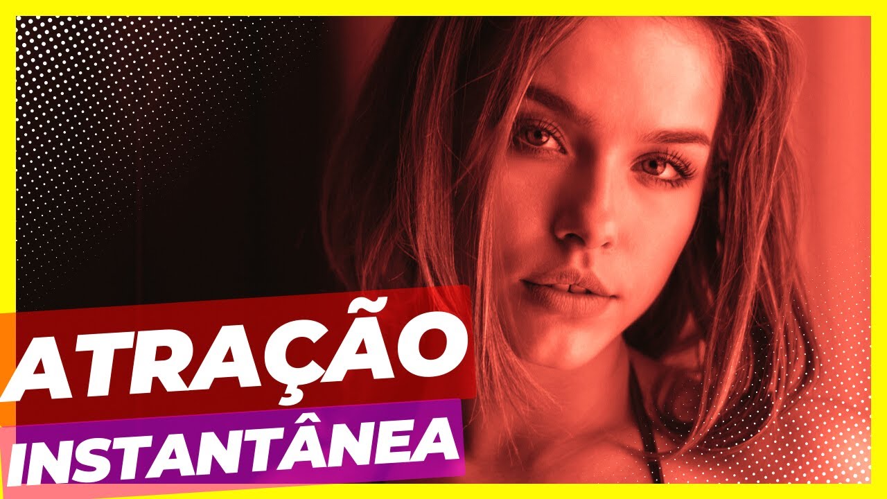 10 Segredos para Aumentar sua Atração Instantaneamente