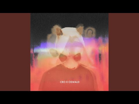 Ein Teil (CRO & OSWALD Rmx)