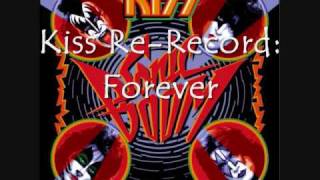 Kiss Re-Record: Forever