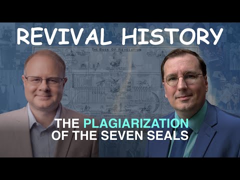 The Plagiarization of the Seven Seals - Episode 66 William Branham Historical Research Podcast