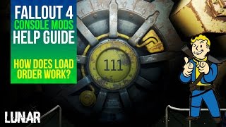 Fallout 4: Console Mods - How does Load Order work?