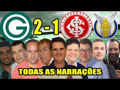 Todas as narrações - Goiás 2 x 1 Internacional / Brasileirão 2019