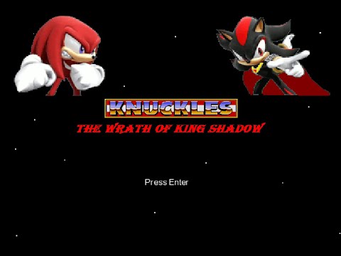 Sonic: Fan Games/Hacks 459: Knuckles: The Wrath of King Shadow