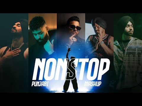 Punjabi Nonstop Mashup 2025 | Diljit Dosanjh, AP Dhillon, Karan Aujla, Sidhu Moosewala & More